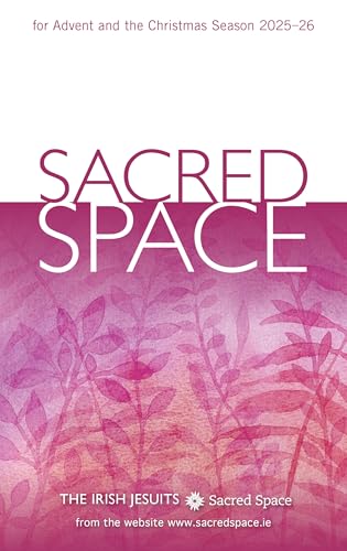 Sacred Space for Advent and the Christmas Season 2025-26 (Kindle Edition)