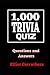 1,000 TRIVIA QUIZ: Question...