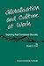 Globalization and Culture at Work: Exploring their Combined Glocality