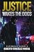JUSTICE WAKES THE DOGS: CARIBBEAN CASES 3