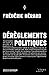 Dérèglements politiques