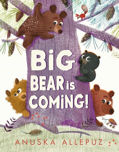 Big Bear Is Coming! (Hardcover)