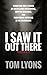 I Saw It Out There, Volume 8: Terrifying True Stories of Unexplained Encounters, Cryptid Sightings, and Paranormal Horrors in the Wilderness