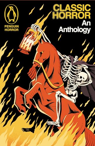 Classic Horror: An Anthology (Penguin Horror)