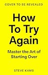 How To Try Again:...