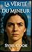 La Vérité du Mineur