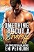 Something About a Sheriff (Wild West, #2)