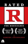 Rated R for Ridiculous