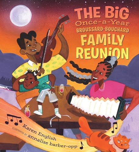 The Big Once-a-Year Broussard-Bouchard Family Reunion (Hardcover)