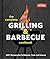 The Complete Grilling and Barbecue Cookbook by America's Test Kitchen The Complete Grilling and Barbecue Cookbook by America's Test Kitchen