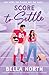 Score to Settle (Oakwood Ranch, #1)
