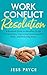 Work Conflict Resolution by Jess Pryce