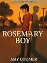 Rosemary Boy by Amy Coomer