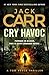 Cry Havoc: The UNMISSABLE new Tom Reece thriller from New York Times bestselling author of The Terminal List