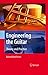 Engineering the Guitar: The...