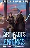 Artifacts and Enigmas: Mysteries from Redemption Artifacts and Enigmas: Mysteries from Redemption