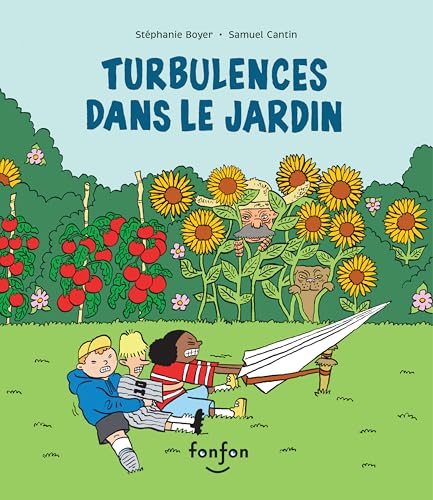 Turbulences dans le jardin (Hardcover)