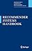 Recommender Systems Handbook