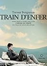 Train d’enfer (French Edition) Train d’enfer (French Edition)