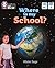 Where is my School?: Band 0...