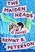 The Maidenheads: A Novel