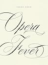 Opera Fever
