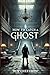 How To Catch A Ghost (The Devil's Ledger)