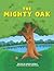 The Mighty Oak