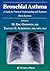 Bronchial Asthma: A Guide for Practical Understanding and Treatment (Current Clinical Practice)