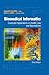 Biomedical Informatics by Edward H. Shortliffe