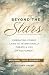 Beyond the Stars: Embracing...