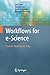 Workflows for e-Science: Scientific Workflows for Grids