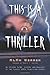 This Is a Thriller: An Epis...