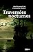 Traversées nocturnes (Roman)
