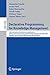 Declarative Programming for Knowledge Management: 16th International Conference on Applications of Declarative Programming and Knowledge Management, INAP ... Notes in Computer Science Book 4369)
