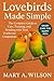 Lovebirds Made Simple: The ...
