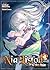 Nia Liston: The Merciless Maiden Volume 8