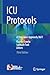 ICU Protocols: A Step-wise Approach, Vol I