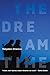 The Dreamtime: A Novel