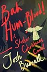 Bah Hum-Blood! A ...