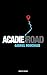 Acadie Road by Gabriel Robichaud