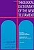 Theological Dictionary of the New Testament