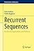Recurrent Sequences: Key Re...