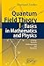 Quantum Field Theory I: Bas...