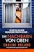 Die Nachbarn von oben: Ein Psychothriller voller unglaublich packenden Twists (German Edition)