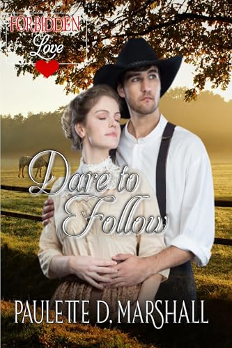 Dare To Follow : Forbidden Love (Kindle Edition)