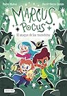 Marcus Pocus 7. E...