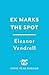 Ex Marks the Spot: A hot an...
