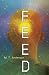 Feed by Matthew Tobin Anderson