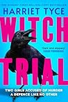 Witch Trial by Harriet Tyce